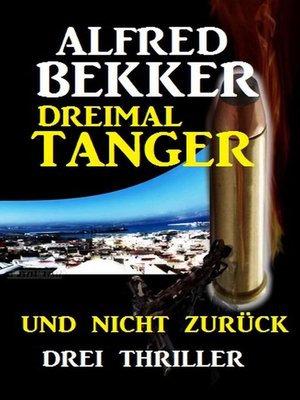 cover image of Dreimal Tanger und nicht zurück